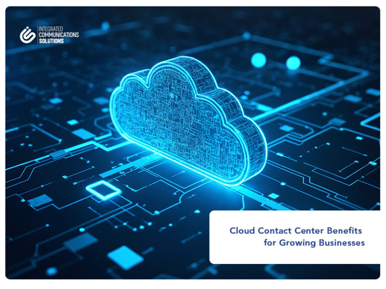 Cloud Contact Center Benefits for Growing Businesses 13 Cloud Contact Center Benefits