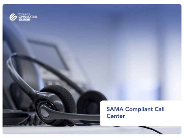 SAMA Compliant Call Center: A Practical Guide for Saudi Financial Businesses